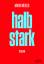 Mark Merlis: Halbstark