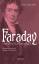 John Tyndall: Faraday und seine Entdecku