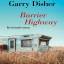 Garry Disher: Barrier Highway, Audio-CD,