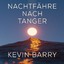 Kevin Barry: Nachtfaehre nach Tanger, Au