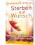 Irmgard Grunwald: Sterben auf Wunsch? - 