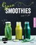 Irina Pawassar: Green Smoothies - Power 