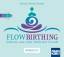 Kristina Marita Rumpel: FlowBirthing. Da