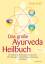 Vasant Lad: Das grosse Ayurveda-Heilbuch