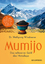 Dr. Wolfgang Windmann: Mumijo – Shilajit