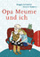 Maggie Schneider: Opa Meume und ich (Kin