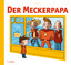 K., Ulf: Der Meckerpapa