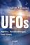 Alexander, John B.: UFOs – Mythen, Versc