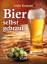 Udo Krause: Bier selbst gebraut ; Mit Ab