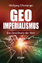 Wolfgang Effenberger: Geo-Imperialismus 