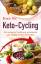 Bruce Fife: Keto-Cycling - Die ketogene 