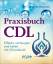 Praxisbuch CDL - Effektiv vorbeugen und heilen mit Chlordioxid