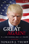 Donald J. Trump: Donald J. Trump: Great 