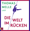 Thomas Melle: Die Welt im Rücken