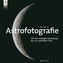 Thierry Legault: Astrofotografie - Von d