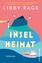 Libby Page: Inselheimat - Roman | Eine L