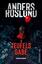 Anders Roslund: Teufelsgabe (Ewert Grens Anders Roslund: Teufelsgabe (Ewert Grens