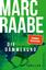 Marc Raabe: Die Dämmerung: Thriller | Di