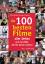 Frank Schnelle: Die 100 besten Filme all