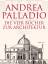 Palladio, Andrea und Hans-Karl Lücke: Di