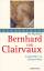 Clairvaux, Bernhard von: Der Mystiker Be