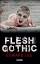 Edward Lee: Flesh Gothic – Thriller