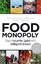 Foodmonopoly - Das riskante Spiel mit billigem Essen