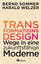 Bernd Sommer: Transformationsdesign | We