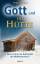 Gott und "Die Hütte" - Was ist dran am Gottesbild des Weltbestsellers