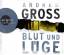 Andrew Gross: Blut und Lüge