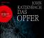 John Katzenbach: Das Opfer