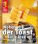 Ulrike Berger: Woher weiß der Toast, wan