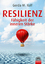 Kolf, Gerda M.: Resilienz - Fähigkeit de