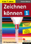 Zeichnen können: [1]., Kindergarten & Vorschule : 35 Kopiervorlagen