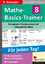 Schmidt, Hans J.: Mathe-Basics-Trainer /