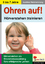 Ohren auf! - Hörverstehen trainieren KiG