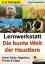 Lernwerkstatt - Die bunte Welt der Haust