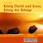 David Jaffin: König David und Jesus, Kön