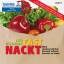 Leo Hickman: Fast nackt-Mein abenteuerli