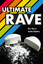 Ultimate Rave : Die Story eines Ravers