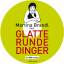 Martina Brandl: Glatte runde Dinger Martina Brandl: Glatte runde Dinger