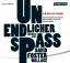 David Foster Wallace: Unendlicher Spass