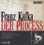 Franz Kafka: Der Process