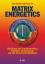 Richard Bartlett: Matrix Energetics : Di