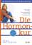 Sara Gottfried: Die Hormonkur - So bring