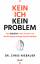 Chris Niebauer: Kein Ich, kein Problem - Chris Niebauer: Kein Ich, kein Problem -