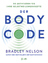 Bradley Nelson: Der Body Code - So aktiv