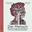 Schutten, Jan P.: Der Mensch, 3 Audio-CD