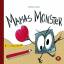 Erdmute von Mosch: Mamas Monster: Was is