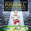 Fußball und ... 1: Fußball und sonst gar nichts! - 2 CDs